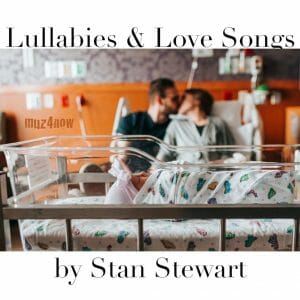 Lullabies and Love Songs