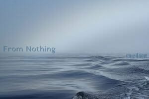 From Nothingness