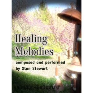 Cover of "Healing Melodies" album by Stan Stewart