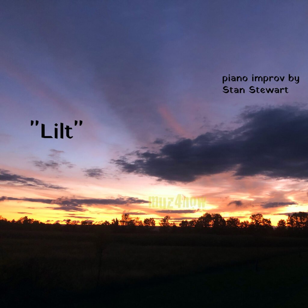 Golden sunrise and purple, cloudy skies form the photo for the cover of "Lilt" (piano improv) by Stan Stewart